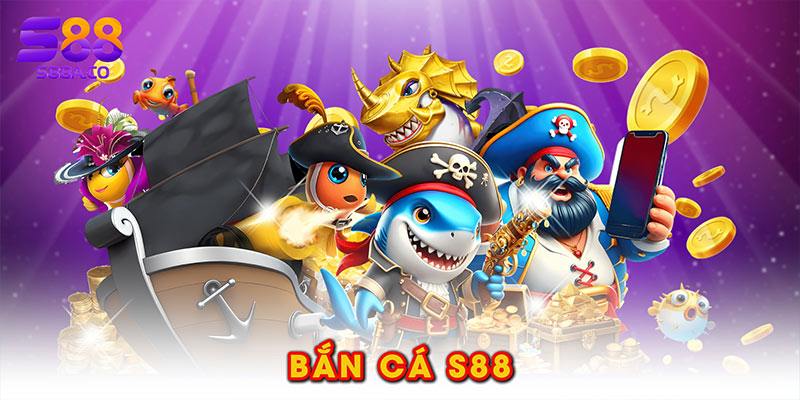 Bắn cá S88