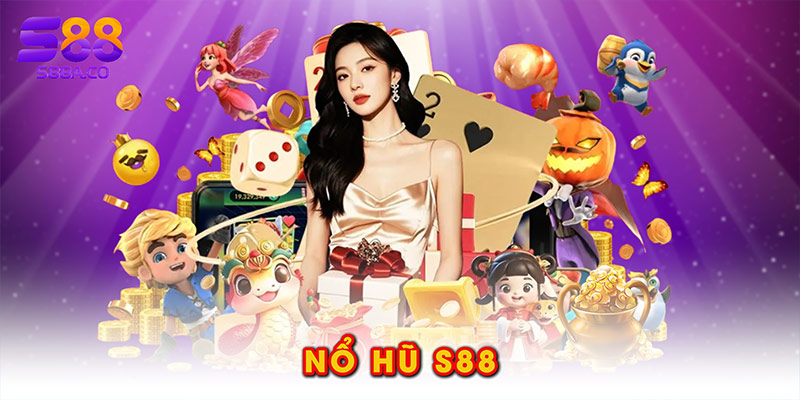Nổ hũ S88